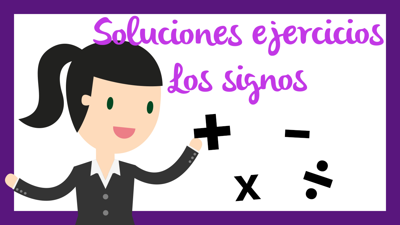 Solución ejercicio de Los signos en matemáticas | El aula de blanca | Aprender matemáticas