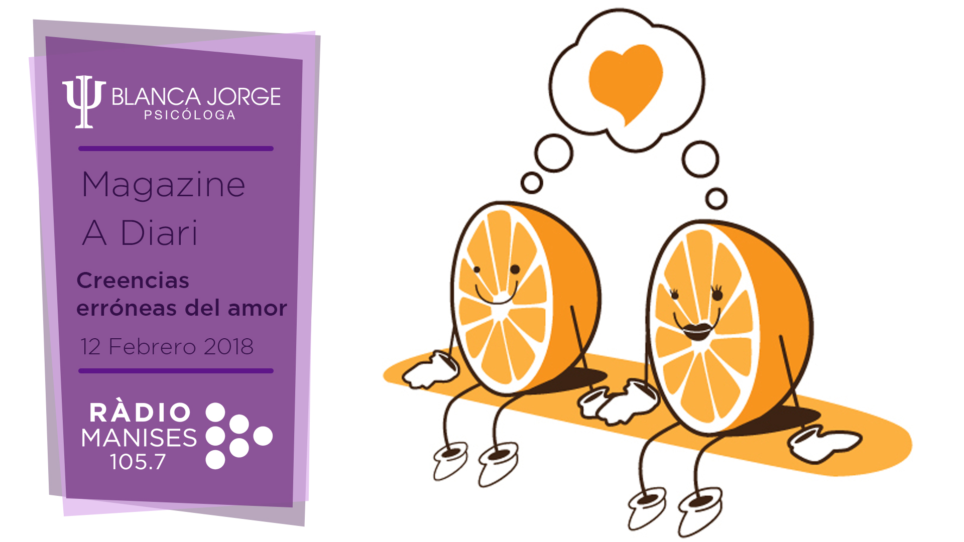 Creencias Erróneas del Amor | Podcast de Psicología con Blanca Jorge | Radio Manises