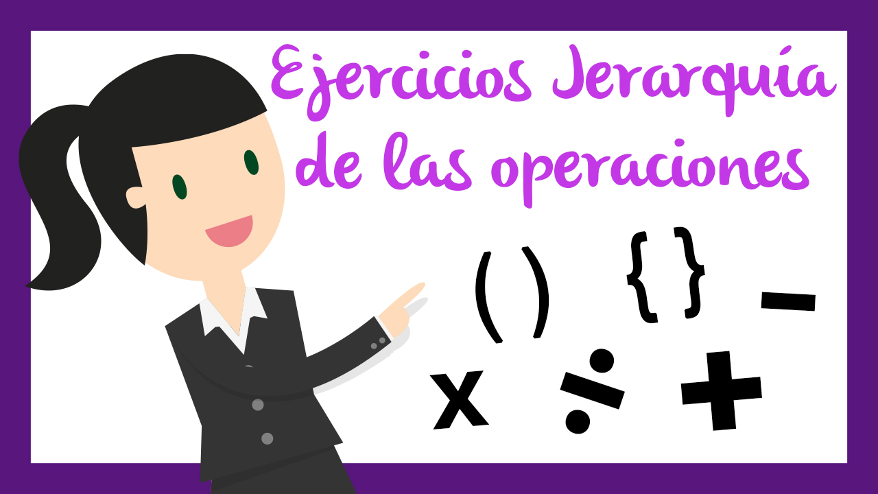 Ejercicios jerarquía de las operaciones | ✏️ El aula de blanca 🎓 | Aprende matemáticas #TúPuedes