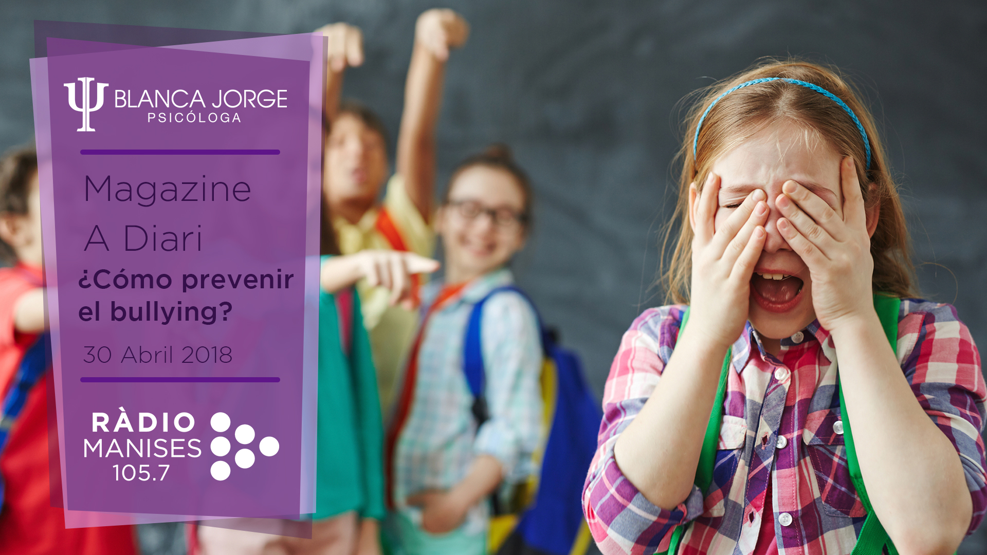 Como prevenir el Bullying | Podcast de psicología con Blanca Jorge en Radio Manises