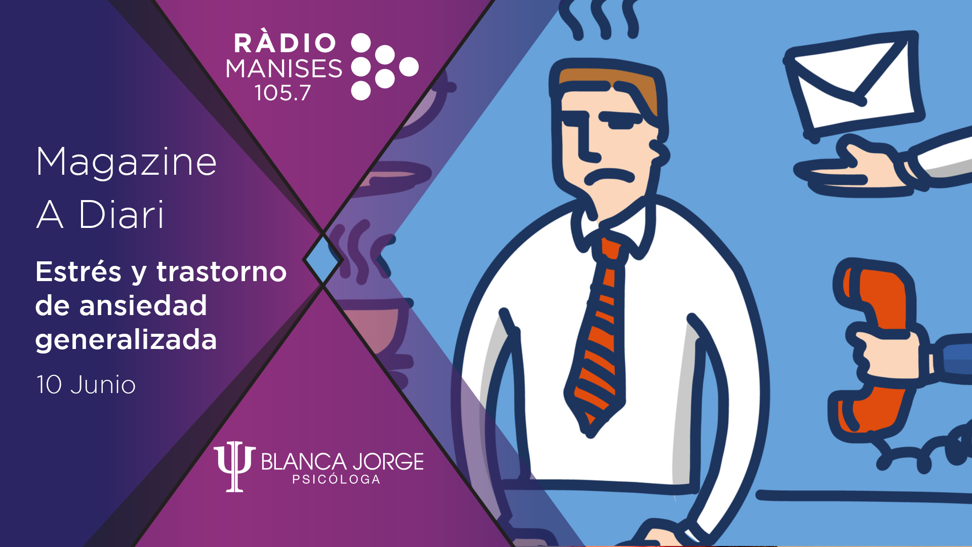 Estrés y trastorno de ansiedad generalizada | Podcast de psicología con Blanca Jorge en Radio Manises