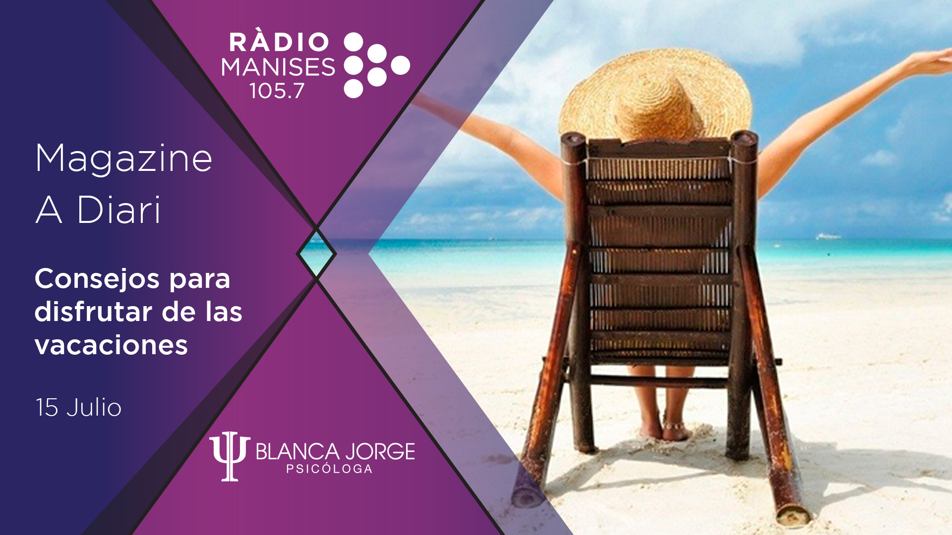 Consejos para disfrutar de las vacaciones | Podcast de psicología con Blanca Jorge en Radio Manises